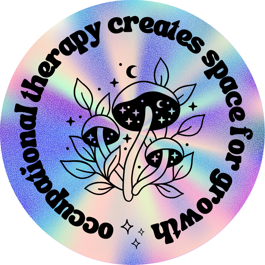 Occupational Therapy Creates Space for Growth Sticker