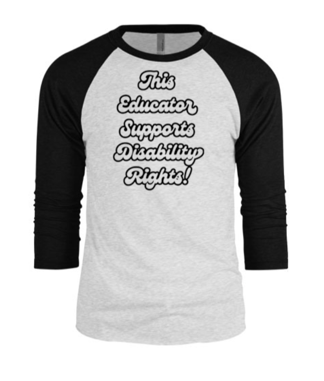 This Educator Supports Disability Rights Raglan Baseball Tee