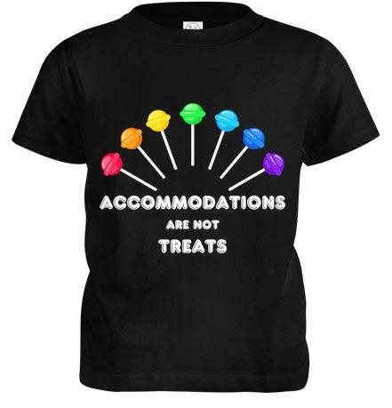 Accommodations Are Not Treats Toddler Tee