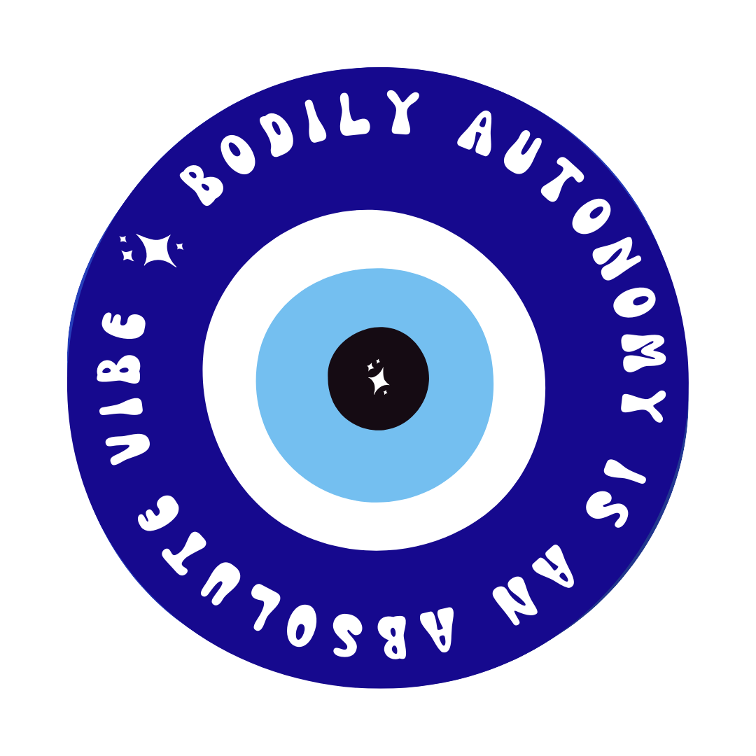 Bodily Autonomy is an Absolute Vibe Sticker