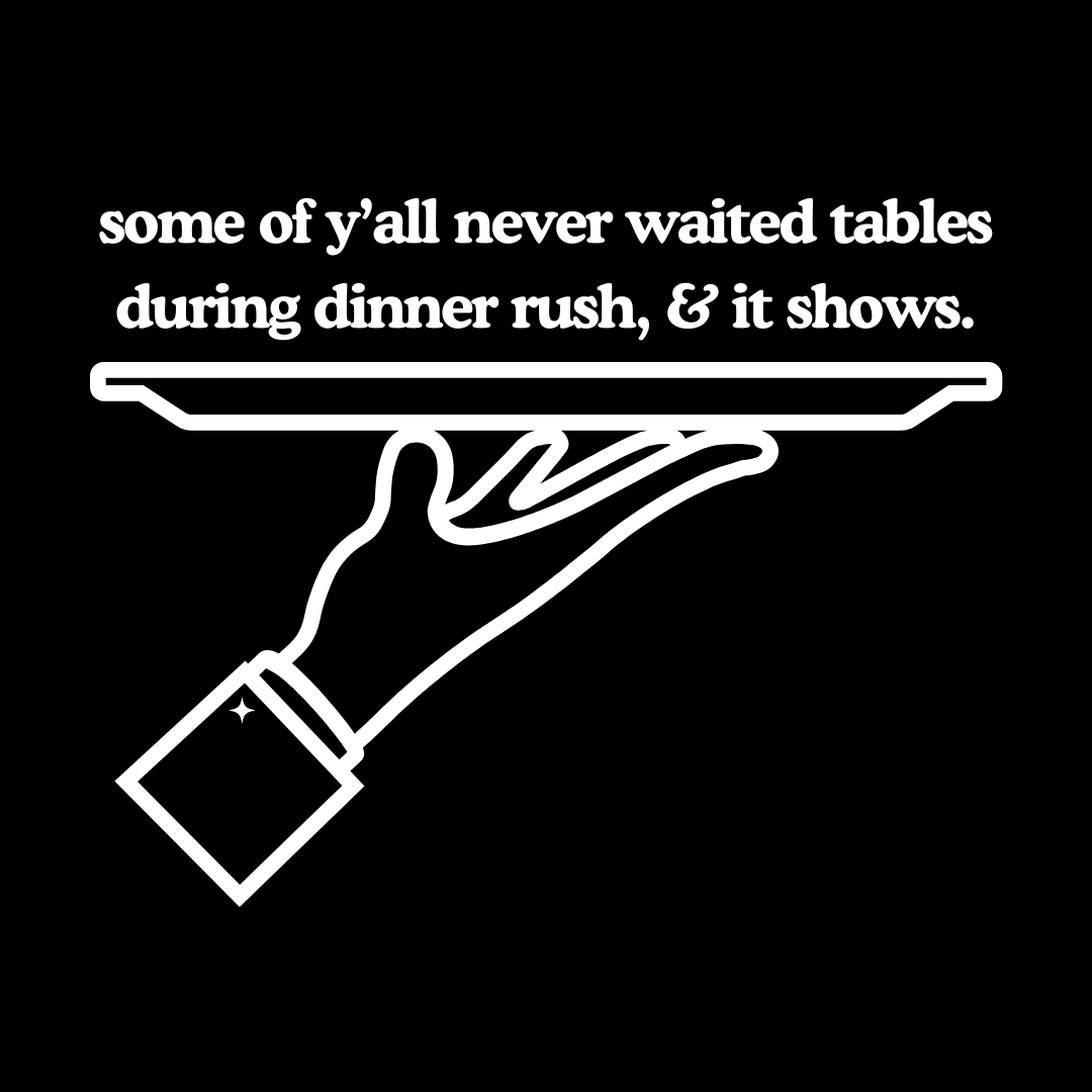 Some of Y'all Never Waited Tables Sticker